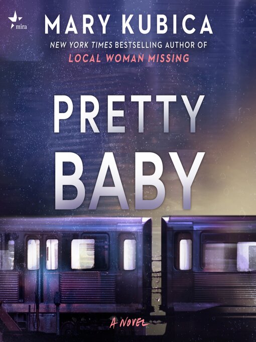 Title details for Pretty Baby by Mary Kubica - Available